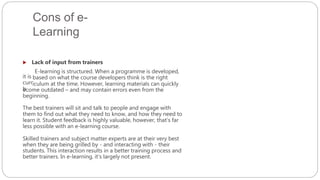 E learningprosand challenges | PPTX