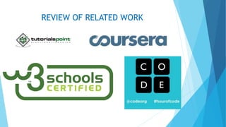 REVIEW OF RELATED WORK
 