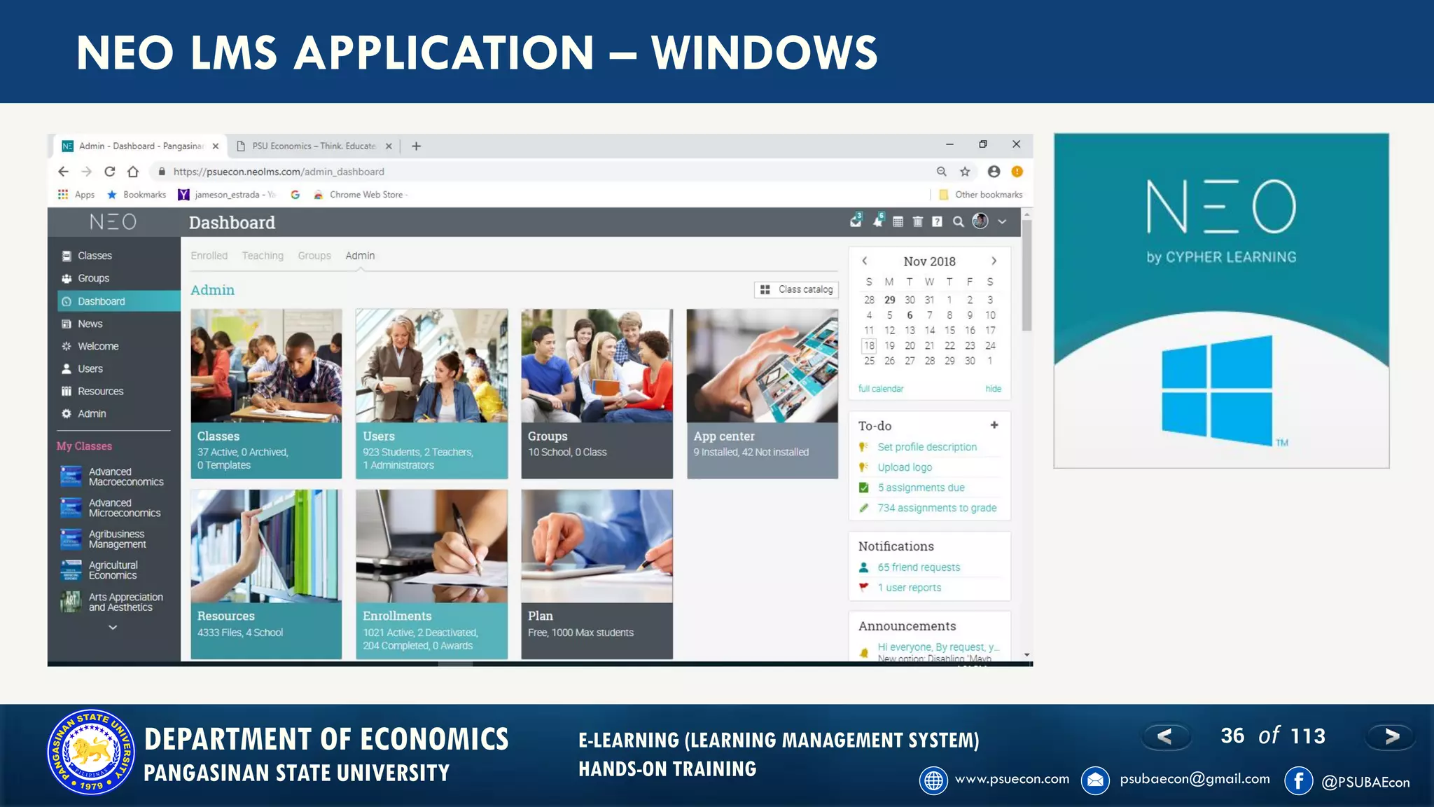 36 of 113DEPARTMENT OF ECONOMICS
PANGASINAN STATE UNIVERSITY
E-LEARNING (LEARNING MANAGEMENT SYSTEM)
HANDS-ON TRAINING
NEO LMS APPLICATION – WINDOWS
 