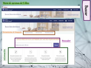 Menúde opciones de E-libro
Buscar
Herramientas de búsqueda
Buscador
información
 