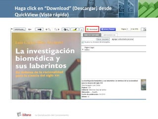 Haga click en “Download” (Descargar) desde
QuickView (Vista rápida)
 
