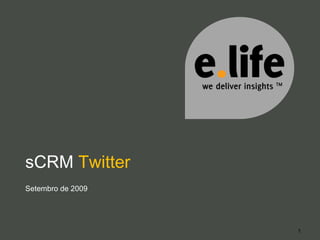 sCRM  Twitter Setembro de 2009 