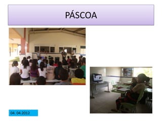 PÁSCOA




04. 04.2012
 