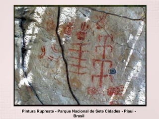 Pintura Rupreste - Parque Nacional de Sete Cidades - Piauí - Brasil