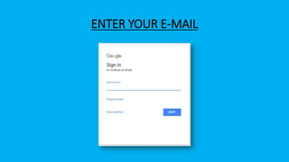 ENTER YOUR E-MAIL
 