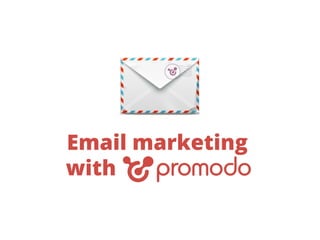 Email marketing
with

 