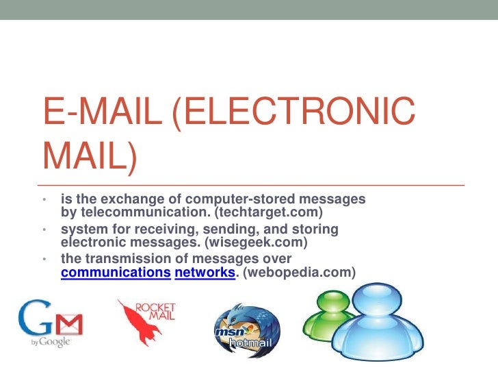 E mail (electronic mail)