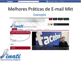 Melhores Práticas de E-mail Mkt
            Exemplo
 