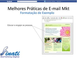 Melhores Práticas de E-mail Mkt
      Formatação de Exemplo
 