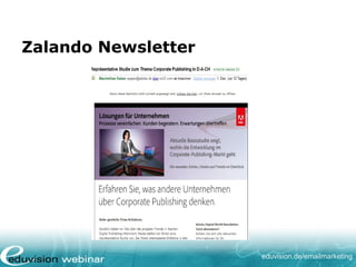 eduvision.de/emailmarketing
Zalando Newsletter
 