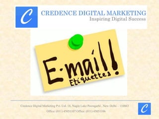 Credence Digital Marketing Pvt. Ltd. 18, Nagin Lake Peeragarhi , New Delhi – 110063
Office: (011) 45051107 Office: (011) 45051106

 