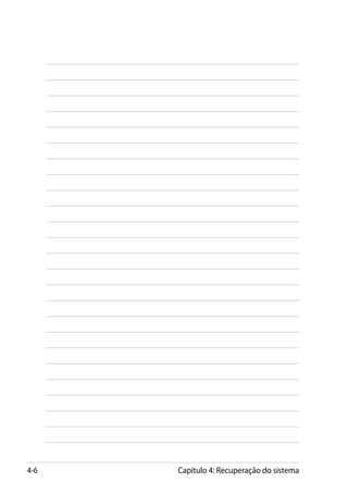 4-6   Capítulo 4: Recuperação do sistema
 