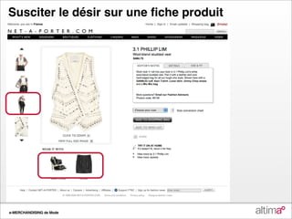 Susciter le désir sur une ﬁche produit




e-MERCHANDISING de Mode
 