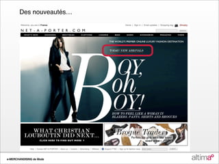 Des nouveautés…




e-MERCHANDISING de Mode
 