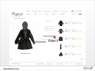 Etape 3




e-MERCHANDISING de Mode
 