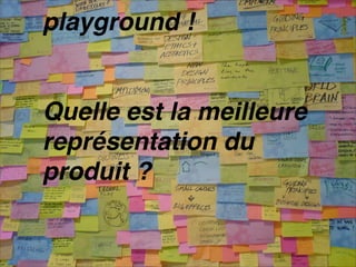 playground !


           Quelle est la meilleure
           représentation du
           produit ?


e-MERCHANDISING de Mode
 