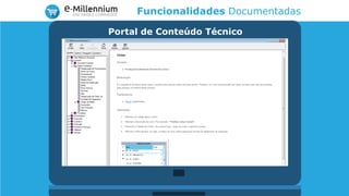 Funcionalidades Documentadas
Portal de Conteúdo Técnico
 
