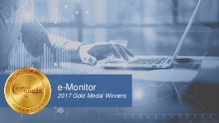 e-Monitor
2017 Gold Medal Winners
 