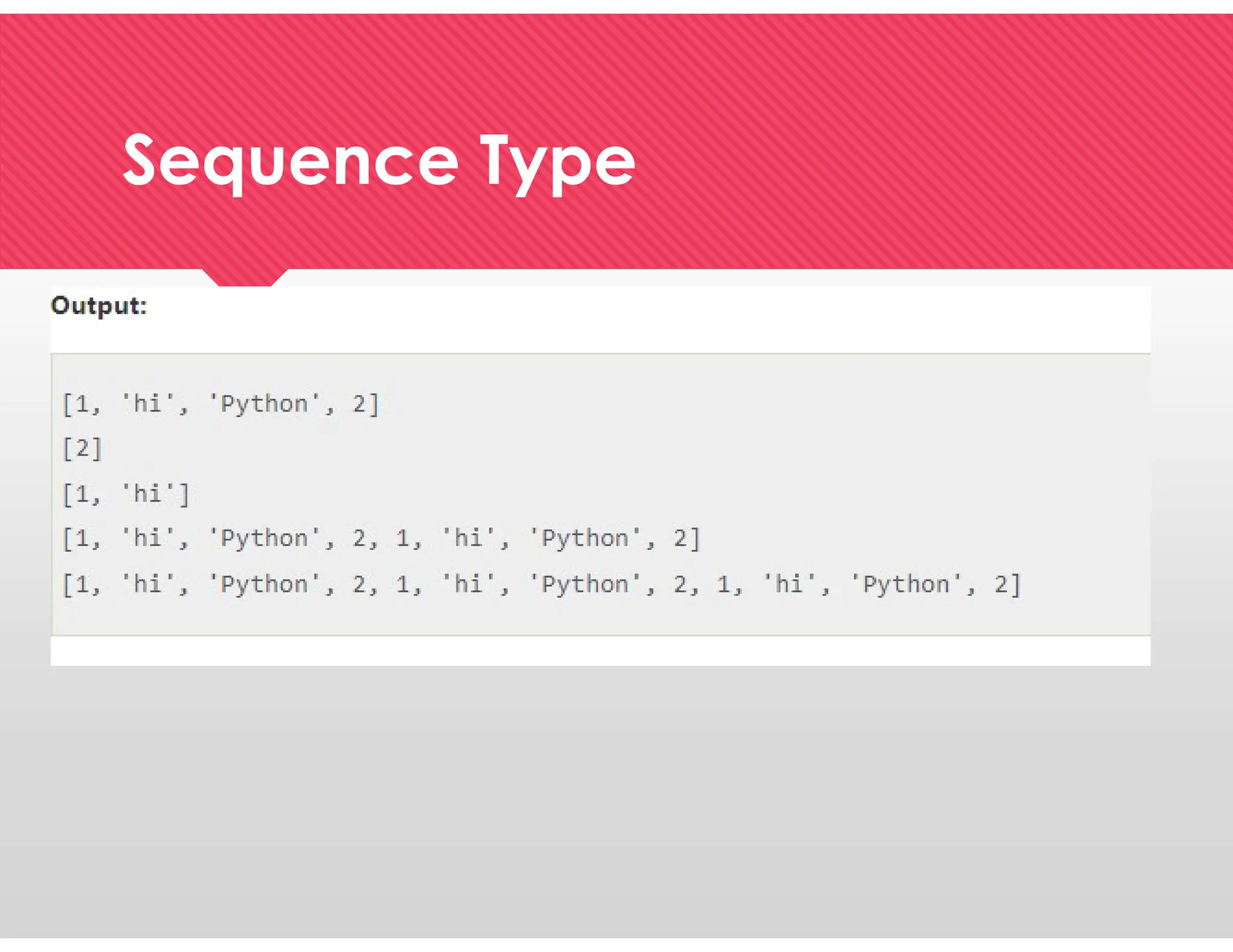 Sequence Type
Sequence Type


 