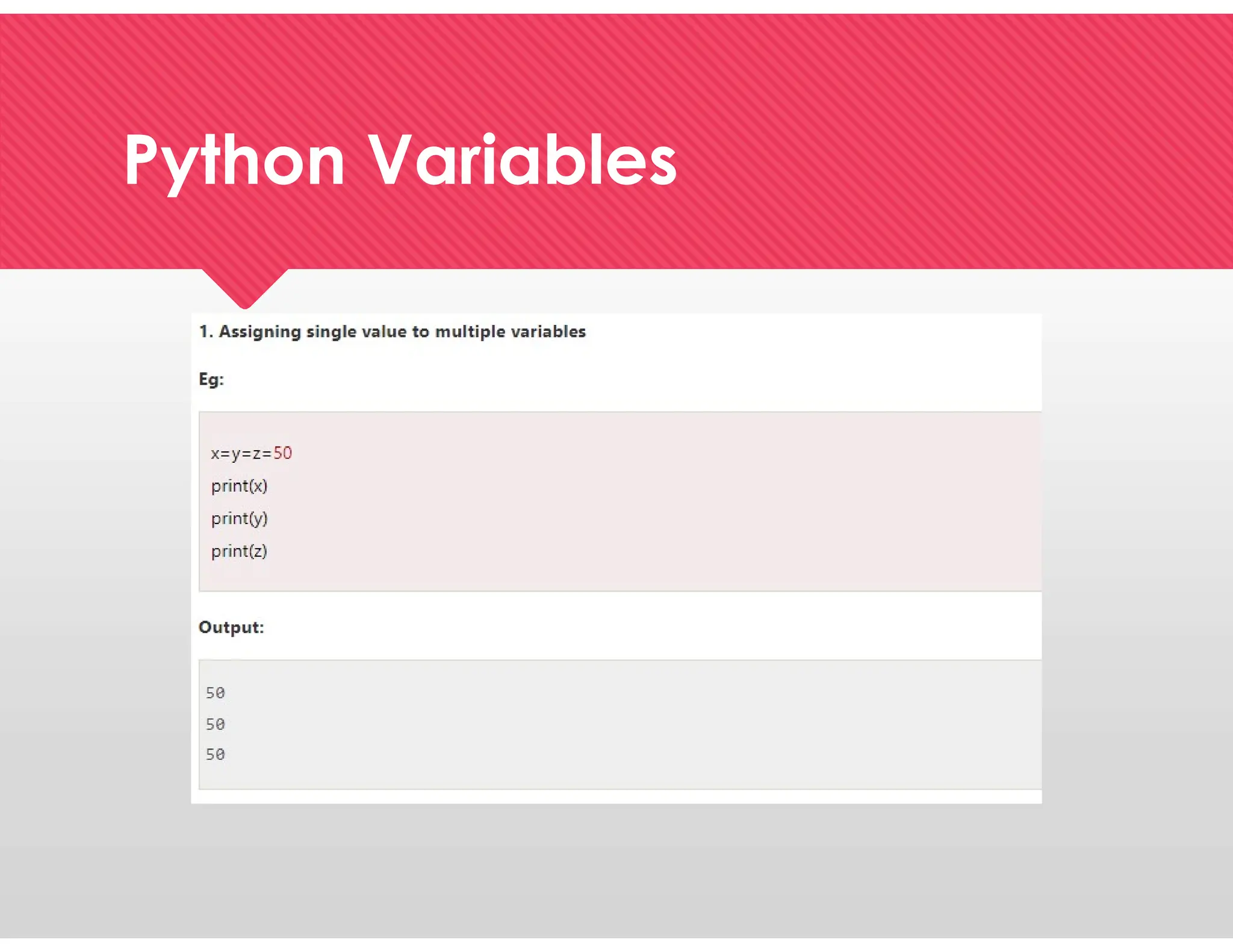Python Variables
Python Variables
 