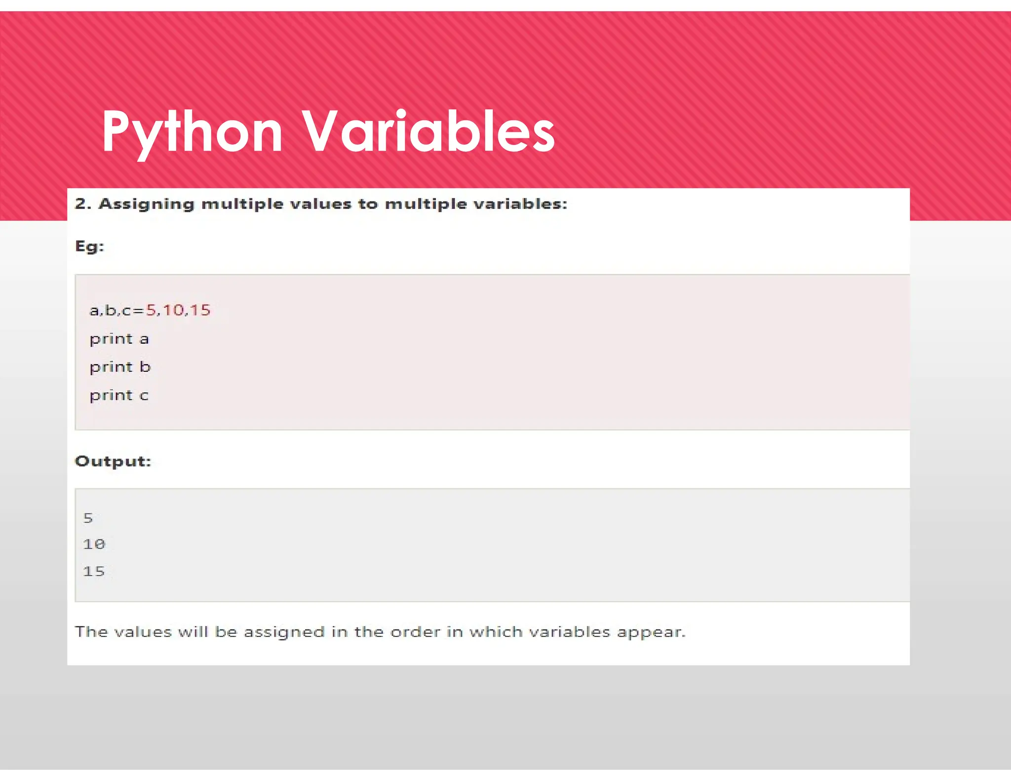 Python Variables
Python Variables
 