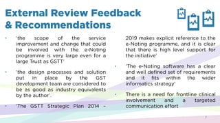 7
External Review Feedback
& Recommendations
•
•
•
•
•
 