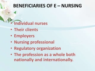 Access multiple source of information for evidence-based practice. Employers and AdministratorsRecognize ICT as a tool of professional nursing practice.