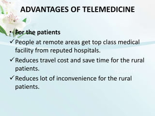 2. REMOTE MONITORINGRemote monitoring also known as self- monitoring/ testing.It enables medical professionals to monitor a patient remotely using various technological devices. It manages chronic diseases or specific conditions, such as heart disease, diabetes mellitus or asthma.It gives greater satisfaction to patients.It is cost-effective.