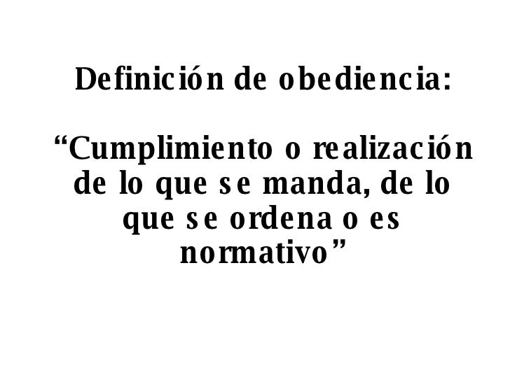 E) Obediencia