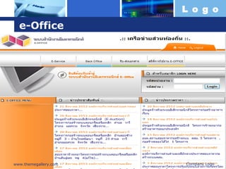 L o g o

e-Office

www.themegallery.com

Company Logo

 