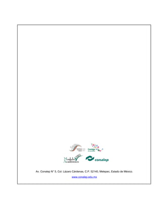 Av. Conalep N° 5, Col. Lázaro Cárdenas, C.P. 52140, Metepec, Estado de México.

                            www.conalep.edu.mx
 