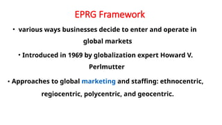 Comprehensive Guide to EPRG Framework and Global Market Entry ...