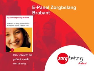 E-Panel Zorgbelang
Brabant
 