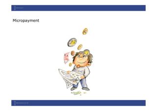 Micropayment
 