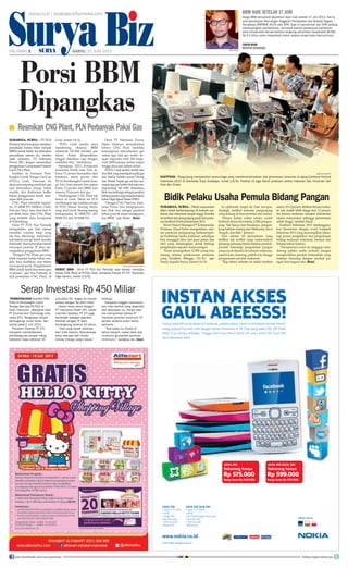 Surya Biz
SURABAYA, SURYA - Minat masyarakat
Jatim untuk berkecimpung di industri ma-
kanan dan minuman sangat tinggi. Kondisi
initerlihatdaripengunjungpadahariperta-
maEastfoodFestivalIndonesia2013.
ShowProjectManagerPTKristamedia
Pratama, Daud Salim mengatakan, sela-
ma pameran pengunjung berkesempat-
an berbelanja aneka makanan, sekaligus
bisa menggali ilmu dari para pakar dan
chef yang didatangkan untuk berbagi
pengalaman seputar dunia pangan.
Kami menargetkan 12.000 orang bisa
datang selama pelaksanaan pameran
yang berakhir Minggu (16/6), ujar
Daud, kepada Surya, Jumat (14/6).
Ia optimistis target itu bisa tercapai.
Apalagi, melihat antusias pengunjung
yang datang di hari pertama dan kedua.
Hanya dalam waktu sehari, sudah
berhasil menyedot sekitar 2.000 pengun-
jung. Tak hanya dari Surabaya, pengun-
jung bahkan datang dari Makassar, Jawa
Tengah, dan Bali, jelasnya.
Dari sekitar 65 perusahaan yang
terlibat, tak sedikit yang menawarkan
peluang-peluang bisnis melalui produk-
produk teknologi pengolahan pangan
yang cocok dipakai di industri makanan,
seperti kafe, katering, pabrik roti, hingga
pengemasan produk makanan.
Tiap tahun industri ini selalu tumbuh
antara10-12persen.Bahkankhususindus-
tri roti, malah lebih tinggi dari 12 persen.
Itu karena makanan menjadi kebutuhan
utama masyarakat, sehingga permintaan
selalu tinggi, tambah Daud.
Eastfood Indonesia 2013 diselenggara-
kan bersamaan dengan event Eastpack
Indonesia 2013 yang menampilkan tekno-
logi proses pengolahan dan pengemasan
bidang makanan, minuman, farmasi, dan
bidang terkait lainnya.
Harapannya event ini sanggup men-
dorong pelaku usaha industri pangan
menghasilkan produk berkualitas yang
mampu bersaing dengan produk pa-
ngan dari negara lain. (ben)
Porsi BBM
Dipangkas
SURYA/SUGIHARTO
EASTFOOD - Pengunjung menyaksikan pramuniaga yang mendemonstrasikan alat pencampur minuman di ajang Eastfood Festival
Indonesia 2013 di Gramedia Expo Surabaya, Jumat (14/6). Festival ini juga diikuti produsen aneka makanan dan minuman dari
Asia dan Eropa.
Bidik Pelaku Usaha Pemula Bidang Pangan
Resmikan CNG Plant, PLN Perbanyak Pakai Gas■
SURABAYA, SURYA - PT PLN
(Persero)terusberupayamenekan
pemakaian bahan bakar minyak
(BBM) untuk listrik. Ini dilakukan
perusahaan setrum itu, melalui
anak usahanya, PT Indonesia
Power (IP), dengan meresmikan
penggunaanCompressedNatural
Gas(CNG)Plant.
Fasilitas di kawasan Pem-
bangkit Listrik Tenaga Gas-Uap
(PTGU) Grati, Pasuruan itu
akan menampung produksi gas
saat kebutuhan energi listrik
rendah, dan disalurkan ketika
beban penggunaan listrik men-
capai titik puncak.
CNG Plant memiliki kapasi-
tas 15 MMCFD (Million Cubic
Feet per Day), atau lima kali li-
pat lebih besar dari CNG Plant
yang terlebih dulu beroperasi
di Palembang.
Dirut PT PLN Nur Pamudji
mengatakan, gas dari sumur
memiliki volume tetap yang
tak bisa dikurangi. Sementara,
kebutuhan energi listrik bersifat
fluktuatif. Saat kebutuhan listrik
mencapai puncak, IP akan me-
ningkatkan penggunaan BBM.
Dengan CNG Plant, gas yang
tidak terpakai ketika beban ren-
dah, bisa dialihkan saat beban
mencapaipuncak.Penghematan
BBM untuk listrik bisa mencapai
11 persen, ujar Nur Pamudji, di
sela peresmian CNG Plant, di
Grati, Jumat (14/6).
PLTG Grati sendiri akan
mendorong efisiensi BBM
sebanyak 147.000 kiloliter per
tahun. Kalau dirupiahkan,
tinggal dikalikan saja dengan
sembilan ribu, tambahnya.
Sepanjang 2012, komposisi
konsumsi listrik, kata Nur, se-
besar 51 persen bersumber dari
batubara, enam persen dari
PLTA(Pembangkit Listrik Tena-
ga Air), lima persen dari panas
bumi, 15 persen dari BBM, dan
sisanya 23 persen dari gas.
Pembangunan CNG Plant tak
hanya di Grati. Tahun ini PLN
membangun tiga fasilitas serupa
di PLTU Muara Tawang, Sema-
rang,danGresik.Masing-masing
berkapasistas 20 MMCFD, 18,9
MMCFD, dan 20 MMCFD.
Dirut PT Indonesia Power,
Djoko Hastowo menyebutkan
bahwa CNG Plant memiliki
kemampuan menyalurkan gas
untuk tiga unit gas turbin de-
ngan kapasitas total 300 mega-
watt (MW)selama sekitar empat
hingga lima jam dalam sehari.
PLTGU Grati sendiri, terdiri dari
duablokyangmendapatsuplaigas
dari Santos melalui sumur Oyong
dan Wortel. Suplai gas ini bisa me-
masok tiga gas turbin blok satu ma-
sing-masing 100 MW. Sementara,
blokduaberfungsisebagaipemikul
bebanpuncakyangmemakaibahan
bakarHighSpeedDiesel(HSD).
Dengan CNG Plant ini, Indo-
nesia Power bisa mengoperasi-
kan blok dua sebagai pemikul
beban puncak tanpa mengguna-
kan BBM, ujar Djoko. (ben)
surya.co.id | surabaya.tribunnews.com
HALAMAN 3 | | SABTU, 15 JUNI 2013
BBM NAIK SETELAH 17 JUNI
Harga BBM bersubsidi dipastikan akan naik setelah 17 Juni 2013. Hal itu
usai persetujuan Rancangan Anggaran Pendapatan dan Belanja Negara
Perubahan (RAPBNP 2013) oleh DPR. Saat ini pemerintah dan DPR sedang
merampungkan pembahasan, termasuk adanya persetujuan pemberian
dana kompensasi berupa bantuan langsung sementara masyarakat (BLSM)
Rp 9,3 triliun untuk masyarakat miskin selama empat bulan berturut-turut.
CHATIB BASRI
MENTERI KEUANGAN
PEMBANGUNAN fasilitas CNG
Plant di Pembangkit Listrik
Tenaga Gas-Uap (PLTGU) di
Grati, Pasuruan, dikerjakan oleh
PT Environment Technology Indo-
nesia (ETI). Pengerjaan proyek
berlangsung enam bulan, dan
tuntas pada 6 Juni 2013.
Presiden Direktur PT ETI,
Suriyanto membeberkan,
pembangunan proyek meng-
habiskan biaya sebesar 45
juta dolar AS. Angka itu hampir
setara dengan Rp 450 miliar.
Dalam kerja sama dengan
PT Indonesia Power (IP), selain
memiliki fasilitas, PT ETI juga
bertindak sebagai operator.
Kontrak dengan IP akan
berlangsung selama 10 tahun.
Gas yang diolah dialirkan
dari milik Santos. Rencananya
akan ada gas dari Husky
(Husky Energy) yang masuk,
katanya.
Suriyanto enggan membocor-
kan nilai kontrak yang diperoleh
dari perjanjian itu. Hanya saja
dia memastikan bahwa IP
memberi jaminan minimum 75
persen selama enam tahun
pertama.
Tapi kalau itu terjadi di
tahun ketujuh, maka tidak ada
minimum guarantee (jaminan
minimum), pungkas dia. (ben)
Serap Investasi Rp 450 Miliar
SURYA/EBEN HAEZER PANCA
HEMAT BBM - Dirut PT PLN Nur Pamudji (dua kanan) meninjau
lokasi CNG Plant di PLTGU Grati, bersama Presdir PT ETI, Suriyanto
(tiga kanan), Jumat (14/6).
TRIBUNNEWS
join facebook.com/suryaonline follow @portalsurya
 