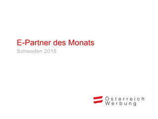 E-Partner des Monats
Schweden 2015
 