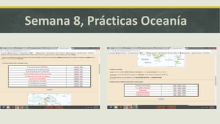 Semana 8, Prácticas Oceanía
 