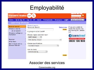 Employabilité Associer des services Careerswales.org 