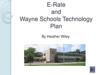 E-Rate and Technology Plan