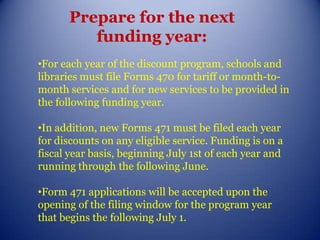 Eligible services range from basic local and long distance phone services, and Internet access services, to acquisition and installation of equipment to provide internal connections. 