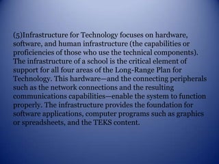 Goals & Objectives: Arp ISD developed goals and objectives based upon the recommendations defined by the Texas Long-Range Plan for Technology in the areas of Teaching and Learning, Educator Preparation and Development, District Needs Assessment, Administration and Support Services, and Infrastructure for Technology. 