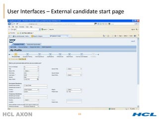 User Interfaces – External candidate start page




                            63
 