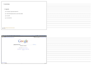 3 concrete tips



 3. keywords

    ‣   ken je keywords: “google adwords keyword tool”


    ‣   verwerk de meest populaire woorden in je content, titels, metatekst


    ‣   leer uit je SEA


    ‣   stuur voortdurend bij




                                     google keyword tool
 