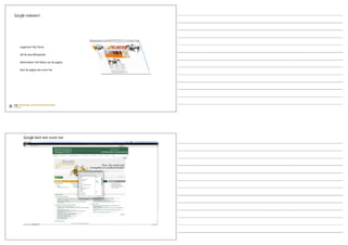 Google indexeert




   registreert Key Terms

   telt de woordfrequentie

   determineert het thema van de pagina

   kent de pagina een score toe




      Google kent een score toe
 