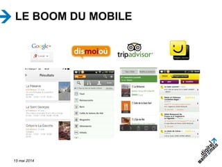 15 mai 2014
LE BOOM DU MOBILE
 