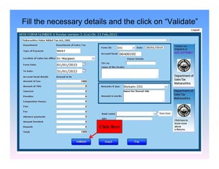 Fill the necessary details and the click on “Validate”

Click Here

 
