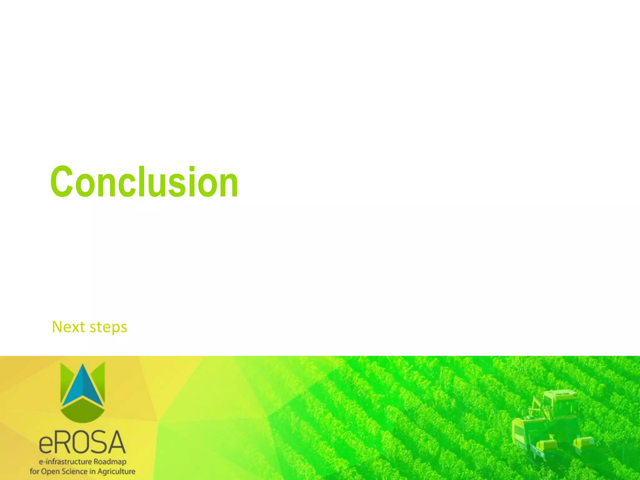 Next steps
Conclusion
 