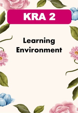 Learning
Environment
KRA 2
 
