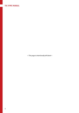 THE RPMS MANUAL
2
> This page is intentionally left blank <
 