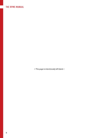 THE RPMS MANUAL
8
> This page is intentionally left blank <
 